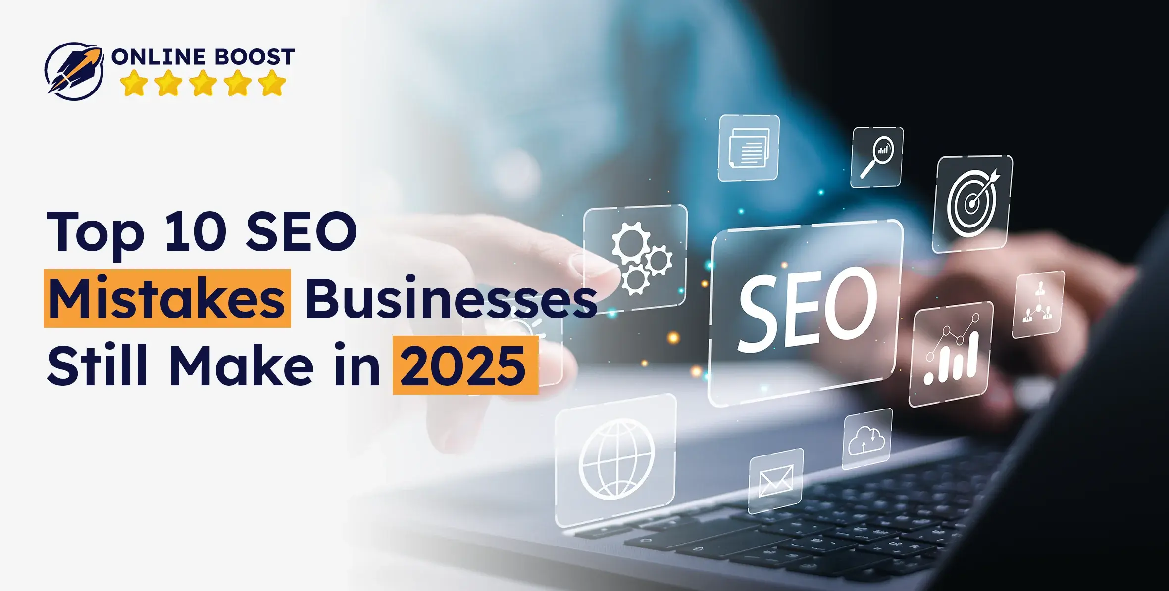top-10-seo-mistakes-businesses-still-make-in-2025