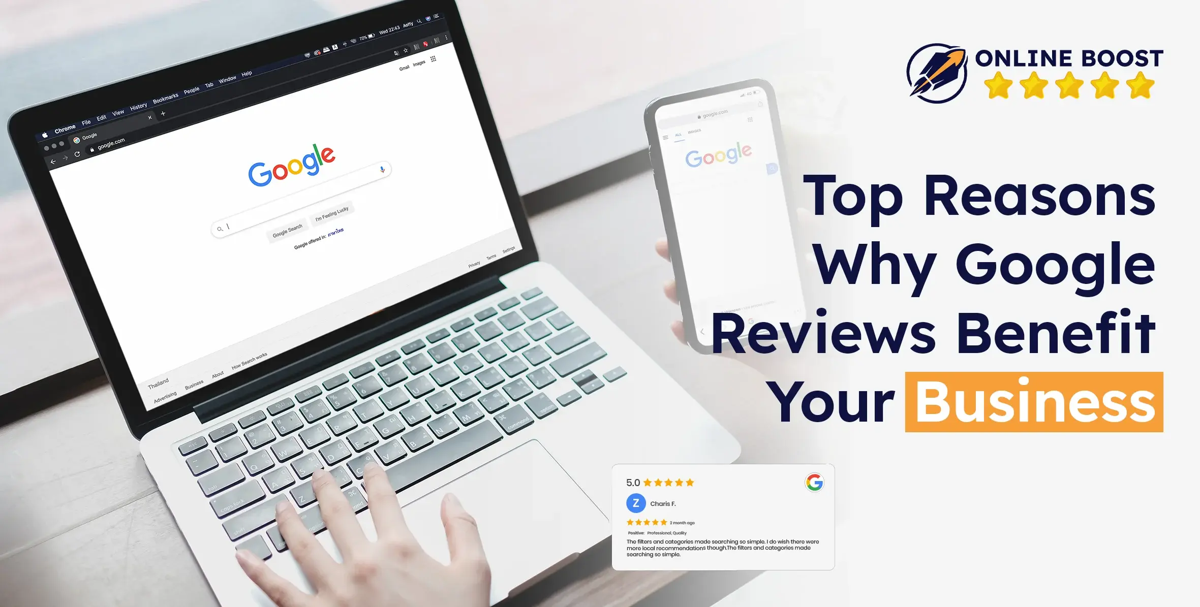 Top Reasons Why Google Reviews Benefit Your Business